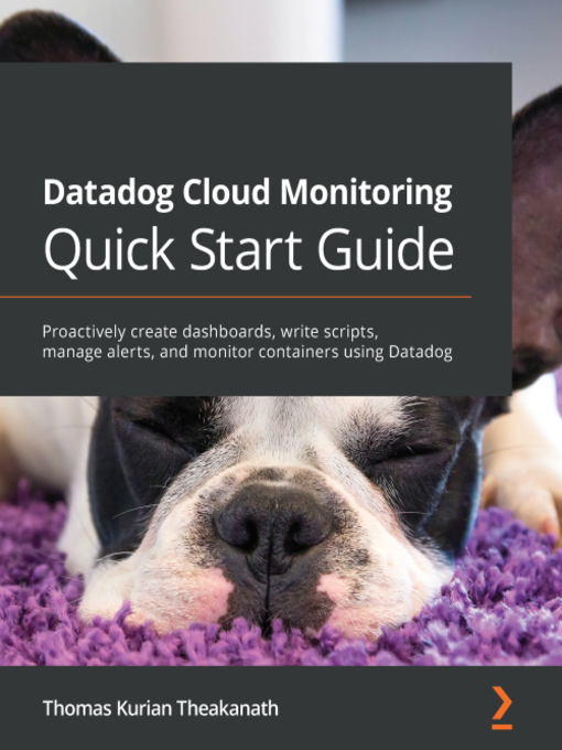 Title details for Datadog Cloud Monitoring Quick Start Guide by Thomas Kurian Theakanath - Wait list